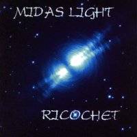 Ricochet (UK) : Midas Light (EP)